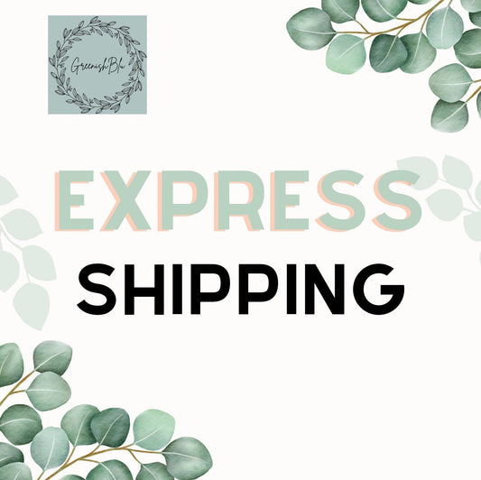 EXPRESS SHIPPING